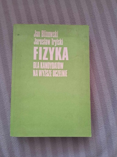 Zdjęcie oferty: FIZYKA dla kandydatów na wyższe uczelnie Blinowski