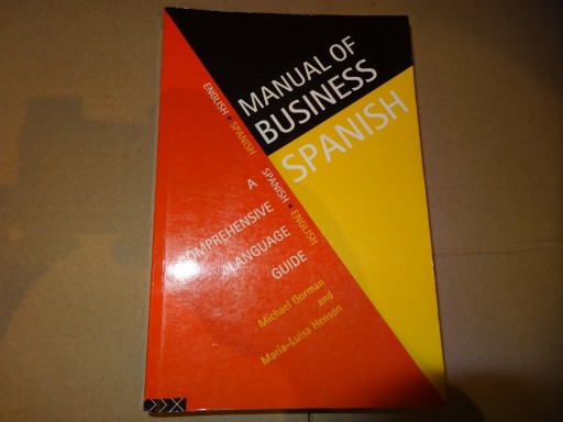 Zdjęcie oferty: Manual of Business Spanish A Comprehensive Guide