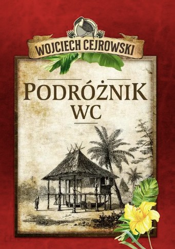 Zdjęcie oferty: Podróżnik WC Cejrowski