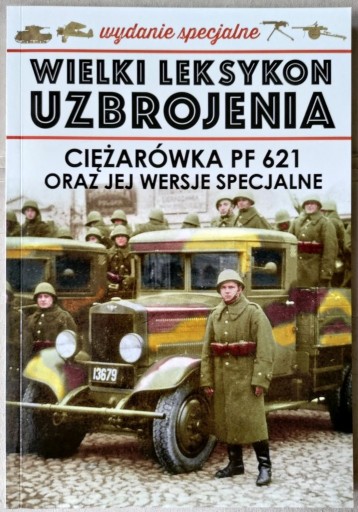 Zdjęcie oferty: WLU Wyd. Spec. 8/2019, Ciężarówka PF 621 oraz jej 