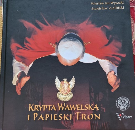 Zdjęcie oferty: Krypta Wawelska i Papieski Tron -Zieliński,Wysocki