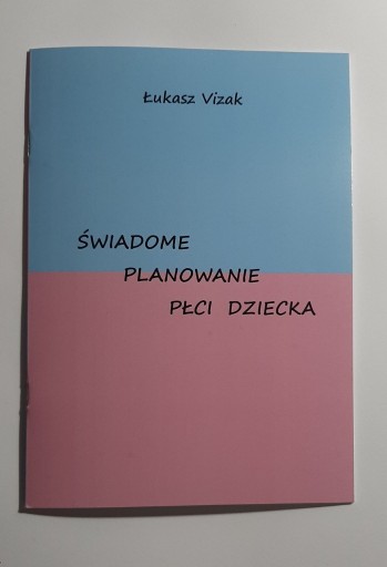 Zdjęcie oferty: Broszura "Świadome planowanie płci dziecka"