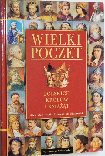 Zdjęcie oferty: WIELKI POCZET POLSKICH KRÓLÓW I KSIĄŻĄT