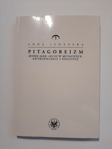 Zdjęcie oferty: Pitagoreizm Anna Izdebska 