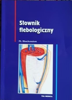 Zdjęcie oferty: SŁOWNIK FLEBOLOGICZNY