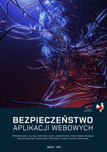 Zdjęcie oferty: Bezpieczeństwo aplikacji webowych