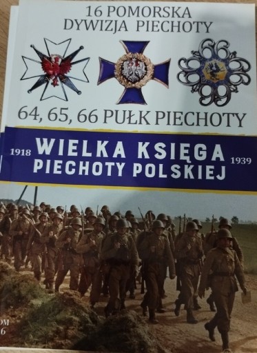 Zdjęcie oferty: Wielka Księga Piechoty Polskiej t.16
