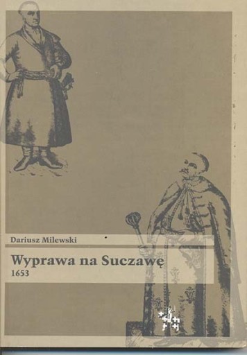 Zdjęcie oferty: Milewski - Wyprawa na Suczawę 1653