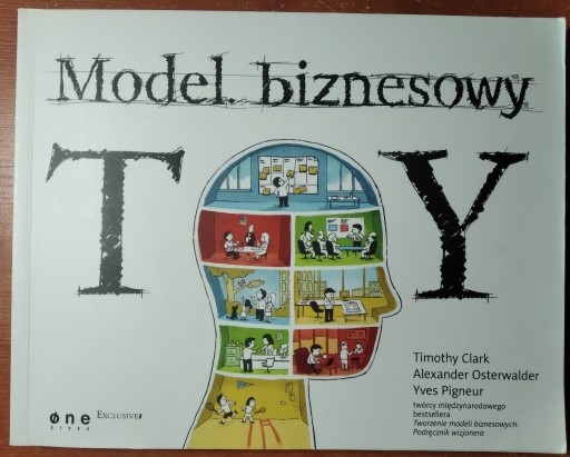 Zdjęcie oferty: Model biznesowy TY - Clark, Osterwalder, Pigneur