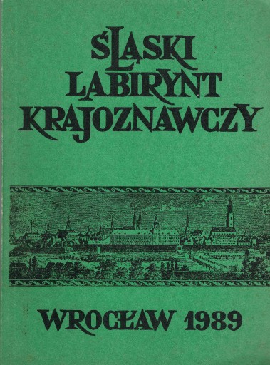 Zdjęcie oferty: Śląski Labirynt Krajoznawczy, Wrocław 1989