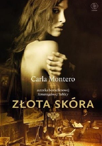 Zdjęcie oferty: Złota skóra, Carla Montero