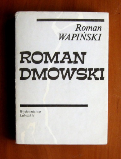 Zdjęcie oferty: Roman Wapiński - ROMAN DMOWSKI 