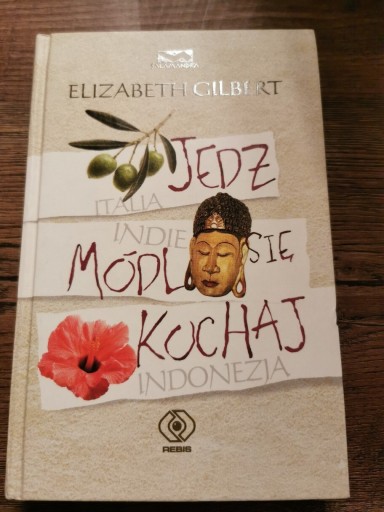 Zdjęcie oferty: Jedz módl się kochaj Elizabeth Gilbert