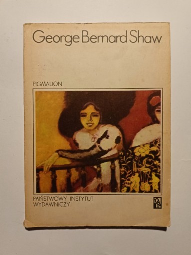 Zdjęcie oferty: Moc przemiany - Pigmalion - George Bernard Shaw