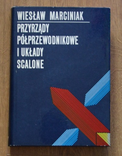 Zdjęcie oferty: Przyrządy półprzewodnikowe i układy scal Marciniak