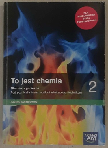Zdjęcie oferty: To jest chemia Chemia organiczna Podręcznik 2 klasa liceum i technikum  