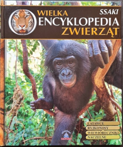 Zdjęcie oferty: Wielka encyklopedia zwierząt. Ssaki. Tom 2