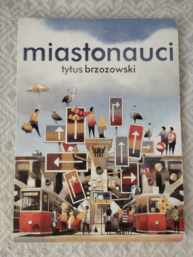 Zdjęcie oferty: Miastonauci, Tytus Brzozowski