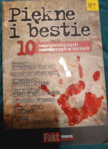 Zdjęcie oferty: Piękne i bestie czyli 10 najsłyniejszych morderczyń w historii