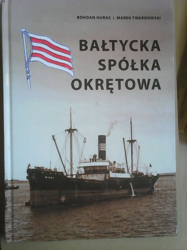 Zdjęcie oferty: BAŁTYCKA SPÓŁKA OKRĘTOWA 1938-1958