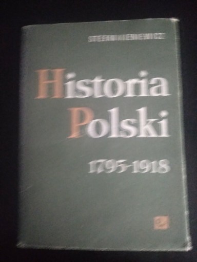 Zdjęcie oferty: Historia Polski 1795- 1918- Stefan Kieniewicz. 