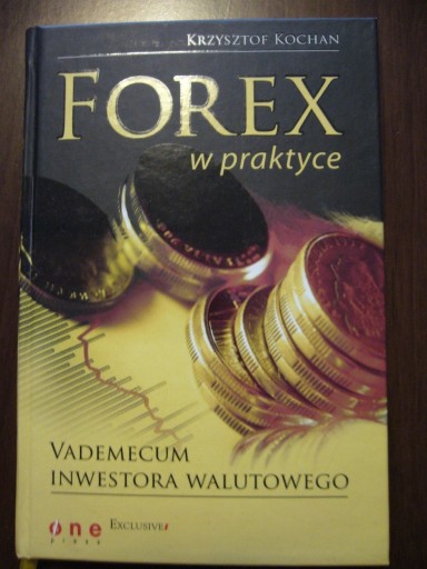 Zdjęcie oferty: "Forex w praktyce" - Krzysztof Kochan