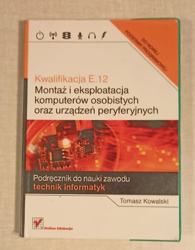 Zdjęcie oferty: E.12. Montaż i eksploatacja urządzeń techniki UTK