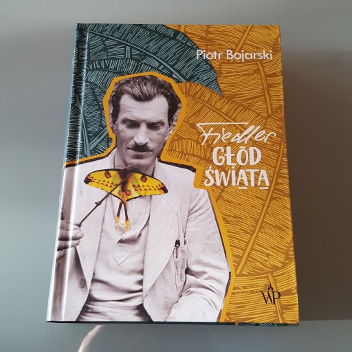 Zdjęcie oferty: Fiedler Głód Świata - Piotr Bojarski