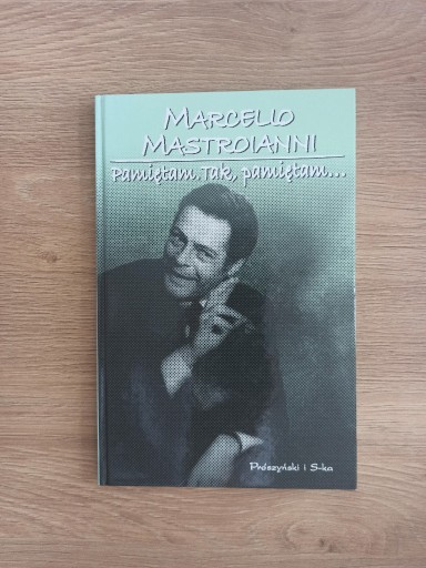 Zdjęcie oferty: Marcello Mastroianni - Pamiętam. Tak, pamiętam...