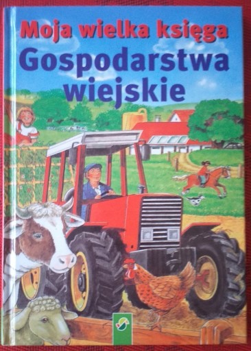 Zdjęcie oferty: Moja wielka księga. Gospodarstwa wiejskie