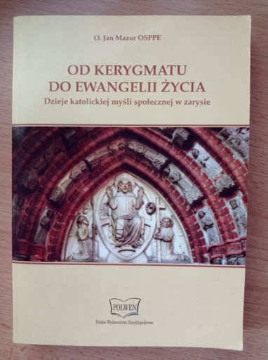 Zdjęcie oferty: Od kerygmatu do ewangelii życia, Mazur