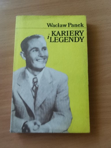 Zdjęcie oferty: Kariery i legendy - Wacław Panek