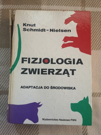 Zdjęcie oferty: KNUT SCHMIDT-NIELSEN FIZJOLOGIA ZWIERZĄT