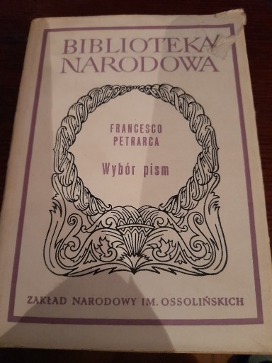 Zdjęcie oferty: Francisco Petrarca Wybór pism. Biblioteka Narodowa