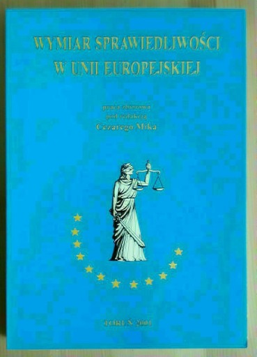 Zdjęcie oferty: Wymiar sprawiedliwości w Unii Europejskiej