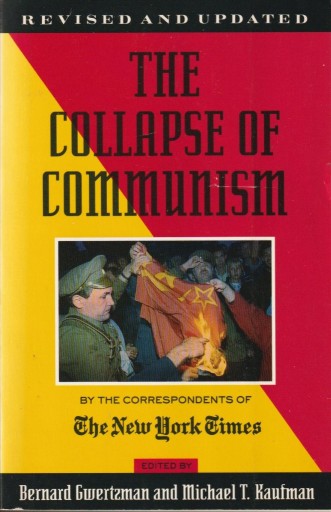 Zdjęcie oferty: The Collapse of Communism; Bernard Gwertzman