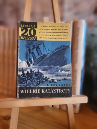 Zdjęcie oferty: Wielkie katastrofy Grygielewicz