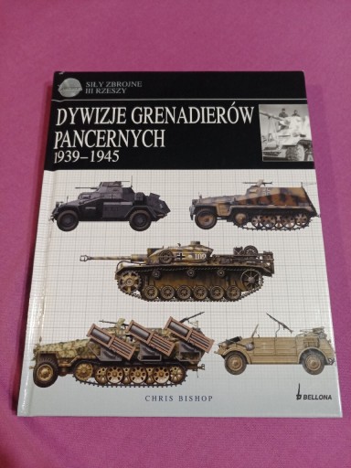 Zdjęcie oferty: Dywizje grenadierów pancernych 1939-1945