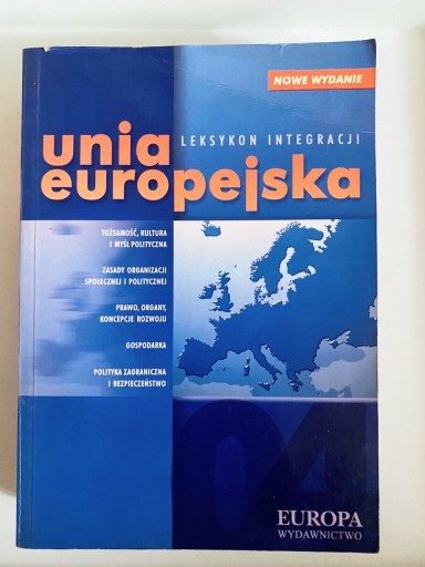 Zdjęcie oferty: Leksykon Integracji Unia Europejska