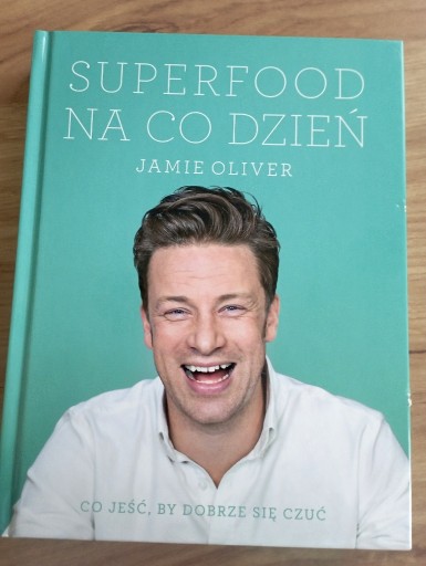 Zdjęcie oferty: Superfood na co dzień - Jamie Oliver 