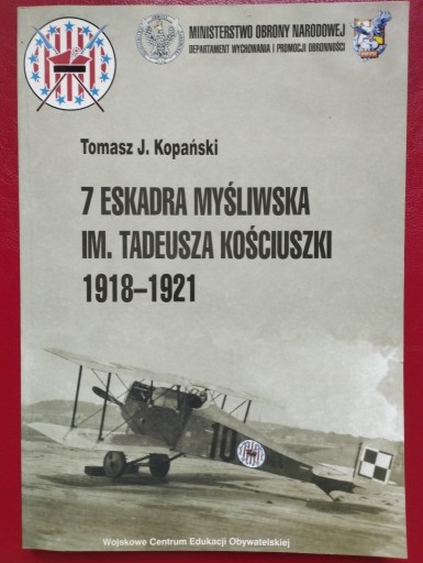 Zdjęcie oferty: Kopański - 7 Eskadra myśliwska im. T.Kosciuszki 