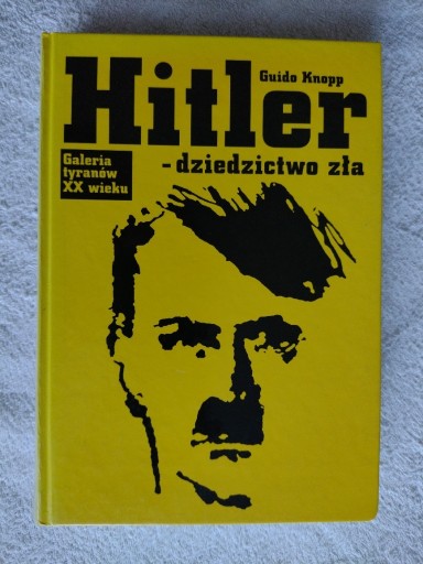 Zdjęcie oferty: HITLER - DZIEDZICTWO ZŁA Knopp