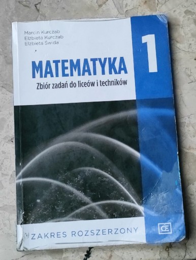 Zdjęcie oferty: Matematyka 1 Zbiór zadań do liceów i techników 