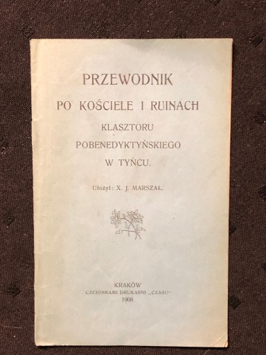 Zdjęcie oferty: Przewodnik po klasztorze w Tyńcu - 1908 r.