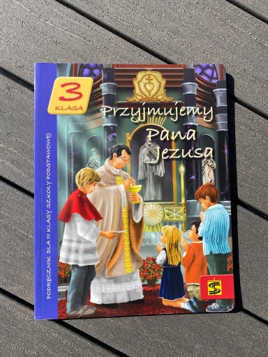 Zdjęcie oferty: Podręcznik religia klasa 3 Przyjmujemy Pana Jezusa