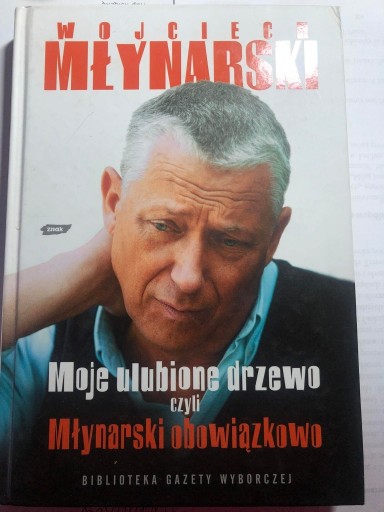 Zdjęcie oferty: Moje ulubione drzewo Wojciech Młynarski