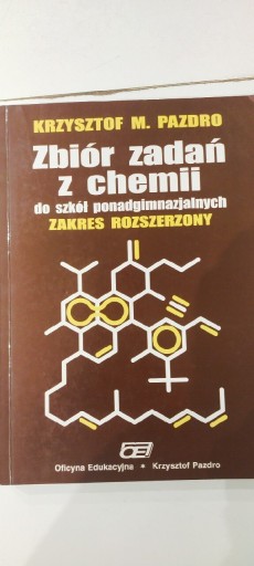 Zdjęcie oferty: Zbiór zadań z chemii zakres rozszerzony K. Pazdro