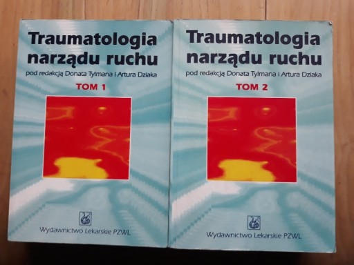 Zdjęcie oferty: Traumatologia narządu ruchu, Tom 1i2 Tylman, Dziak