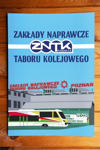 Zdjęcie oferty: Plakat Zakłady Naprawcze Taboru Kolejowego Poznań