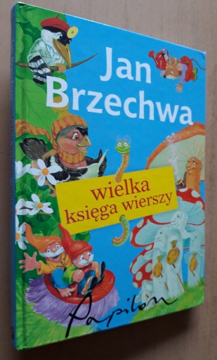 Zdjęcie oferty: Jan Brzechwa – Wielka księga wierszy 